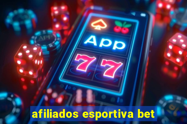 afiliados esportiva bet